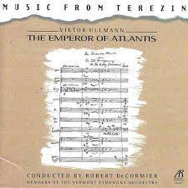 Album Cover "Viktor Ullmann The Emperor Of Atlantis." Ullmann's hand written music score is showcased below the album title text.